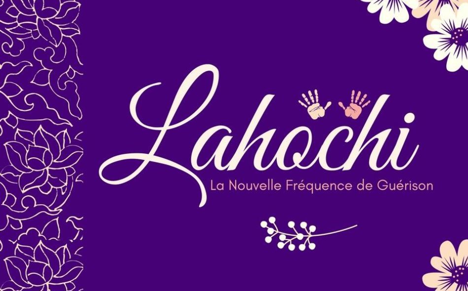 Formation en ligne certifiante de Praticienne LaHoChi