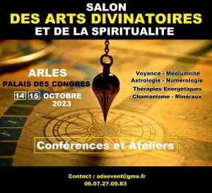 Le Salon des Arts Divinatoires et de la Spiritualité – ARLES (13)