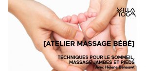 Massage bébé #1 - Sommeil et Massage jambes et pieds @ Villa Yoga